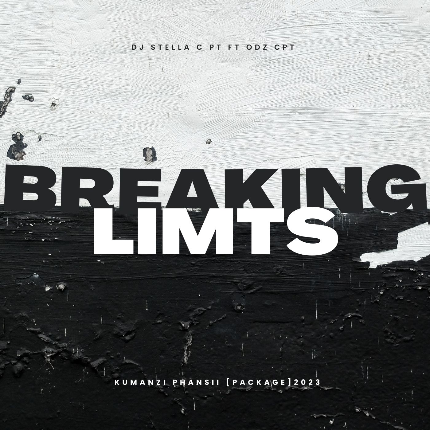 Breaking limits - Dj Stella Ft Odz CPT